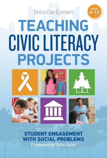 Book cover of: Teaching Civic Literacy Projects. By: Shira Eve Epstein