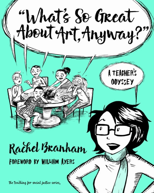 Book cover of: What's So Great About Art, Anyway?. By: Rachel Branham