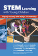 Book cover of: STEM Learning with Young Children. By: Shelly L. Counsell