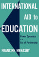 Book cover of: International Aid to Education. By: Francine Menashy
