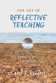 Book cover of: Art of Reflective Teaching. By: Carol R. Rodgers