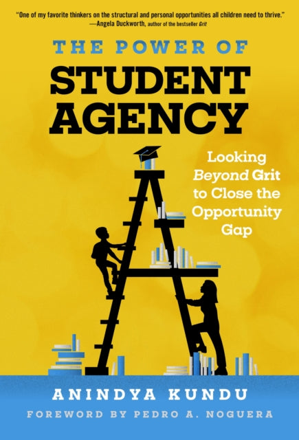 Book cover of: Power of Student Agency. By: Anindya Kundu