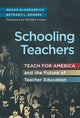 Book cover of: Schooling Teachers. By: Megan Blumenreich