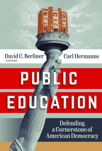 Book cover of: Public Education. By: David C. Berliner