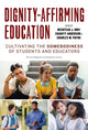 Book cover of: Dignity-Affirming Education. By: Decoteau J. Irby