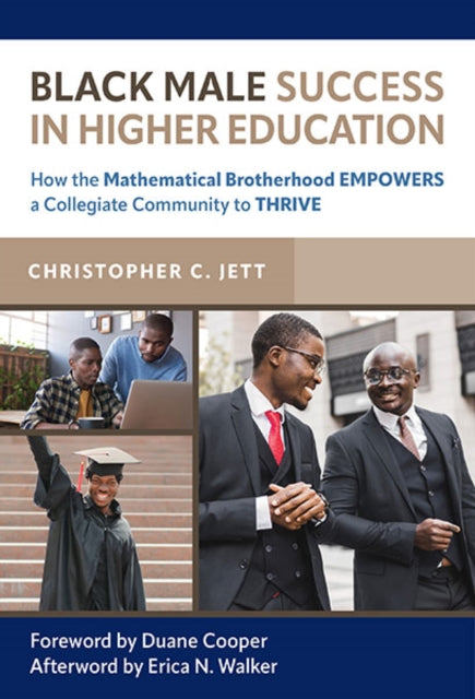 Book cover of: Black Male Success in Higher Education. By: Christopher C. Jett