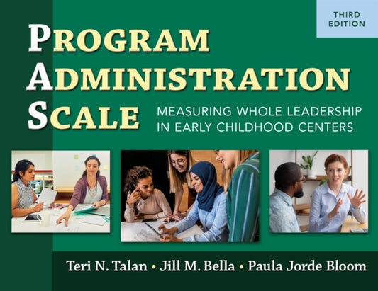 Book cover of: Program Administration Scale (PAS). By: Teri N. Talan