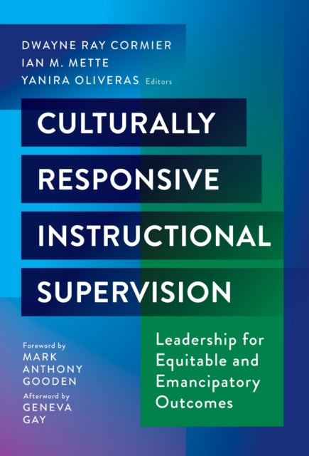Book cover of: Culturally Responsive Instructional Supervision. By: Ian M. Mette