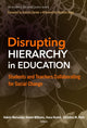 Book cover of: Disrupting Hierarchy in Education. By: Hakim Mohandas Amani Williams
