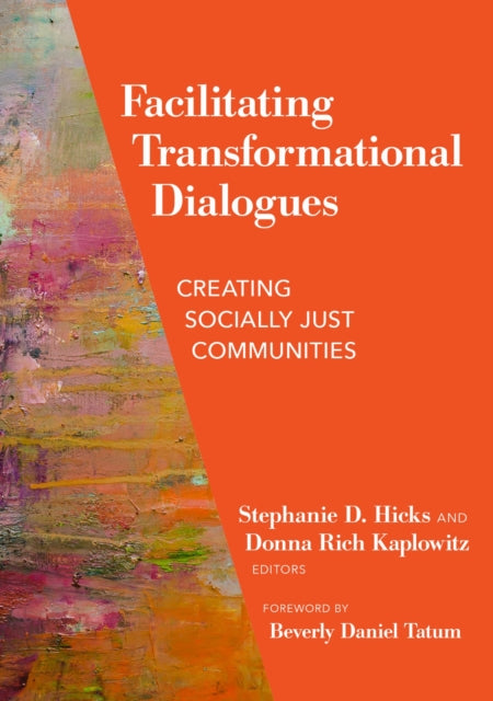 Book cover of: Facilitating Transformational Dialogues. By: Stephanie D. Hicks