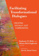 Book cover of: Facilitating Transformational Dialogues. By: Stephanie D. Hicks