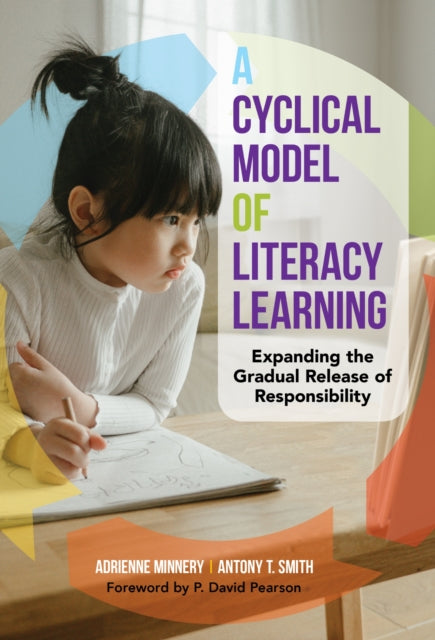 Book cover of: Cyclical Model of Literacy Learning. By: Adrienne Minnery