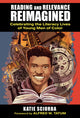 Book cover of: Reading and Relevance, Reimagined. By: Katie Sciurba