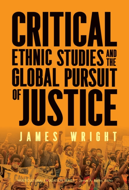 Book cover of: Critical Ethnic Studies and the Global Pursuit of Justice