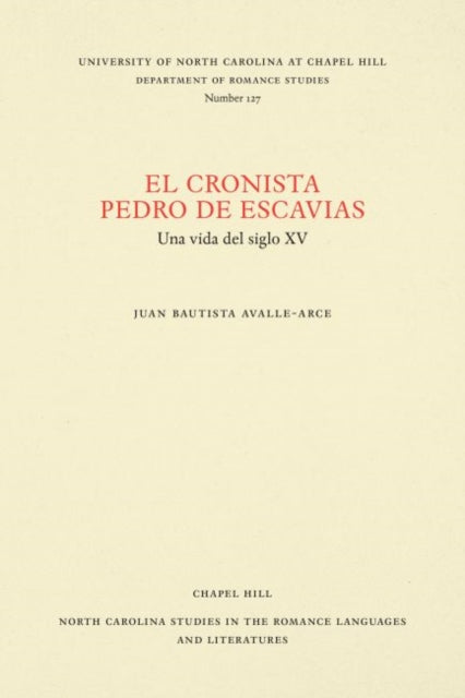 Book cover of: El Cronista Pedro De Escavias. By: J. B. Avalle-Arce