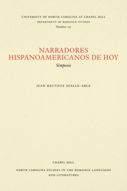 Book cover of: Narradores Hispanoamericanos De Hoy. By: J. B. Avalle-Arce
