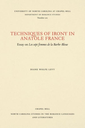 Techniques of Irony in Anatole France