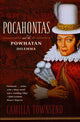 Book cover of: Pocahontas and the Powhatan Dilemma. By: Camilla Townsend
