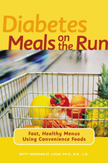 Book cover of: Diabetes Meals on the Run. By: Wedman-St. Louis, Betty.