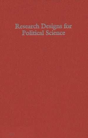 Research Designs for Political Science