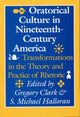 Book cover of: Oratorical Culture in Nineteenth-Century America