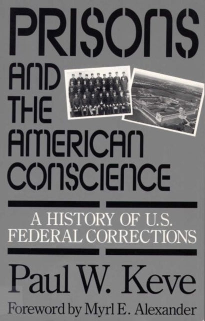 Prisons and the American Conscience