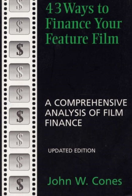 Book cover of: 43 Ways to Finance Your Feature Film, Updated Edition