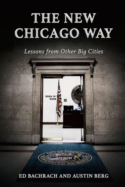 Book cover of: New Chicago Way. By: Edgar H Bachrach