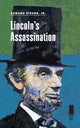 Book cover of: Lincoln's Assassination. By: Edward Steers, Jr.