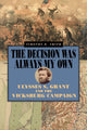 Book cover of: Decision Was Always My Own