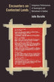 Book cover of: Encounters on Contested Lands. By: Julie Burelle