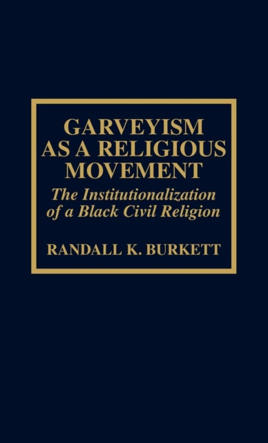 Book cover of: Garveyism as a Religious Movement