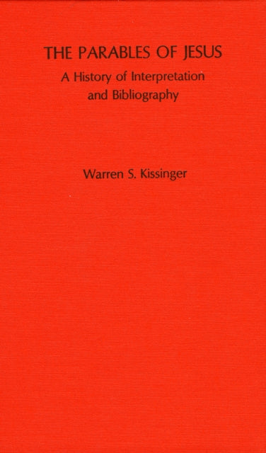 Book cover of: Parables of Jesus. By: Warren S. Kissinger