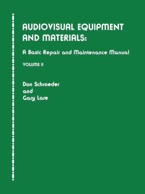Book cover of: Audiovisual Equipment and Materials II. By: Lare Gary