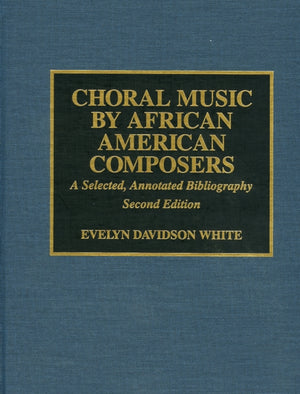 Choral Music by African-American Composers