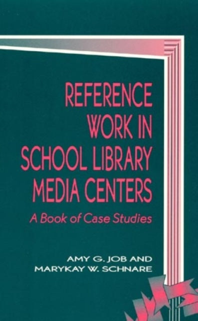 Book cover of: Reference Work in School Library Media Centers