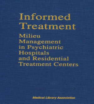 Informed Treatment