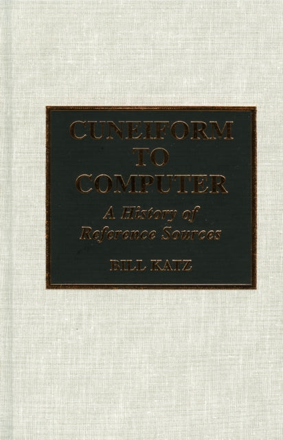 Book cover of: Cuneiform to Computer