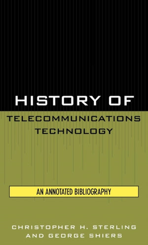 History of Telecommunications Technology