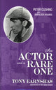 Book cover of: Actor and a Rare One