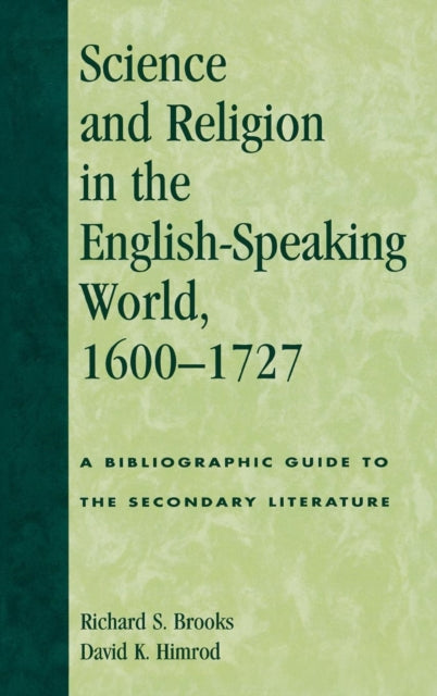 Book cover of: Science and Religion in the English-Speaking World, 1600-1727