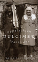 Book cover of: Appalachian Dulcimer Traditions