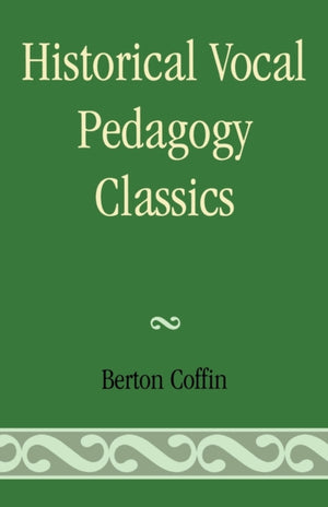 Historical Vocal Pedagogy Classics