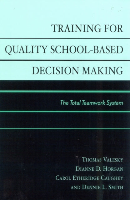 Book cover of: Training for Quality School-Based Decision Making
