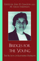 Book cover of: Bridges for the Young. By: Chaston Joel D.
