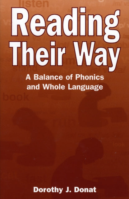 Book cover of: Reading Their Way. By: Dorothy J. Donat