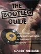 Book cover of: Bootleg Guide. By: Garry Freeman