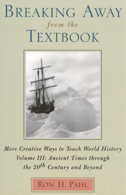 Book cover of: Breaking Away from the Textbook. By: Ron H. Pahl