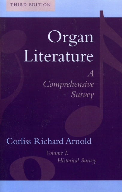 Book cover of: Organ Literature. By: Corliss Richard Arnold