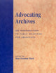 Book cover of: Advocating Archives. By: Elsie Freeman Finch